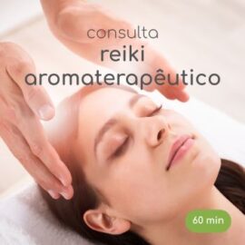 Consulta Reiki Aromaterapêutico Omega Natura