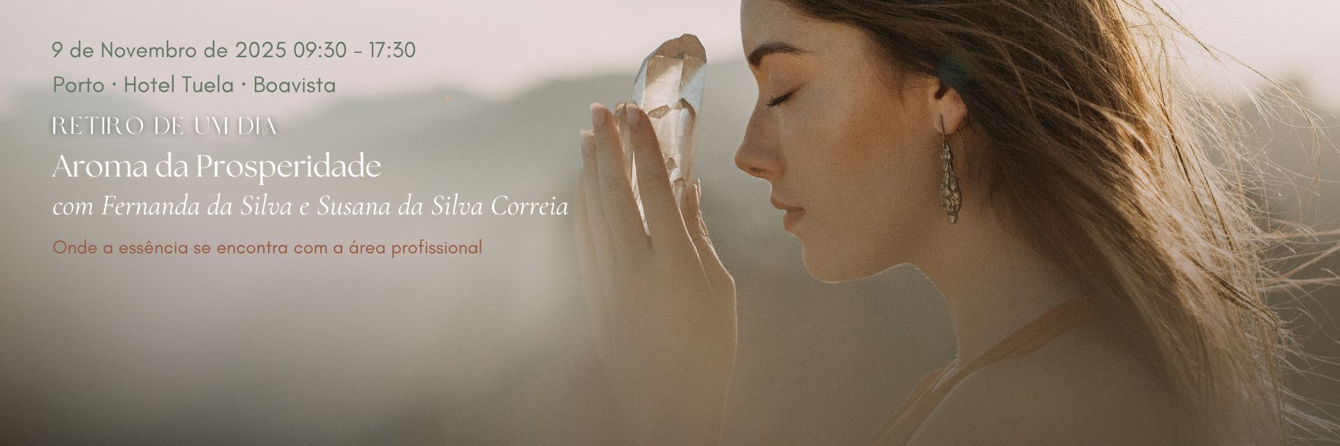Aroma da Prosperidade Retiro Omega Natura